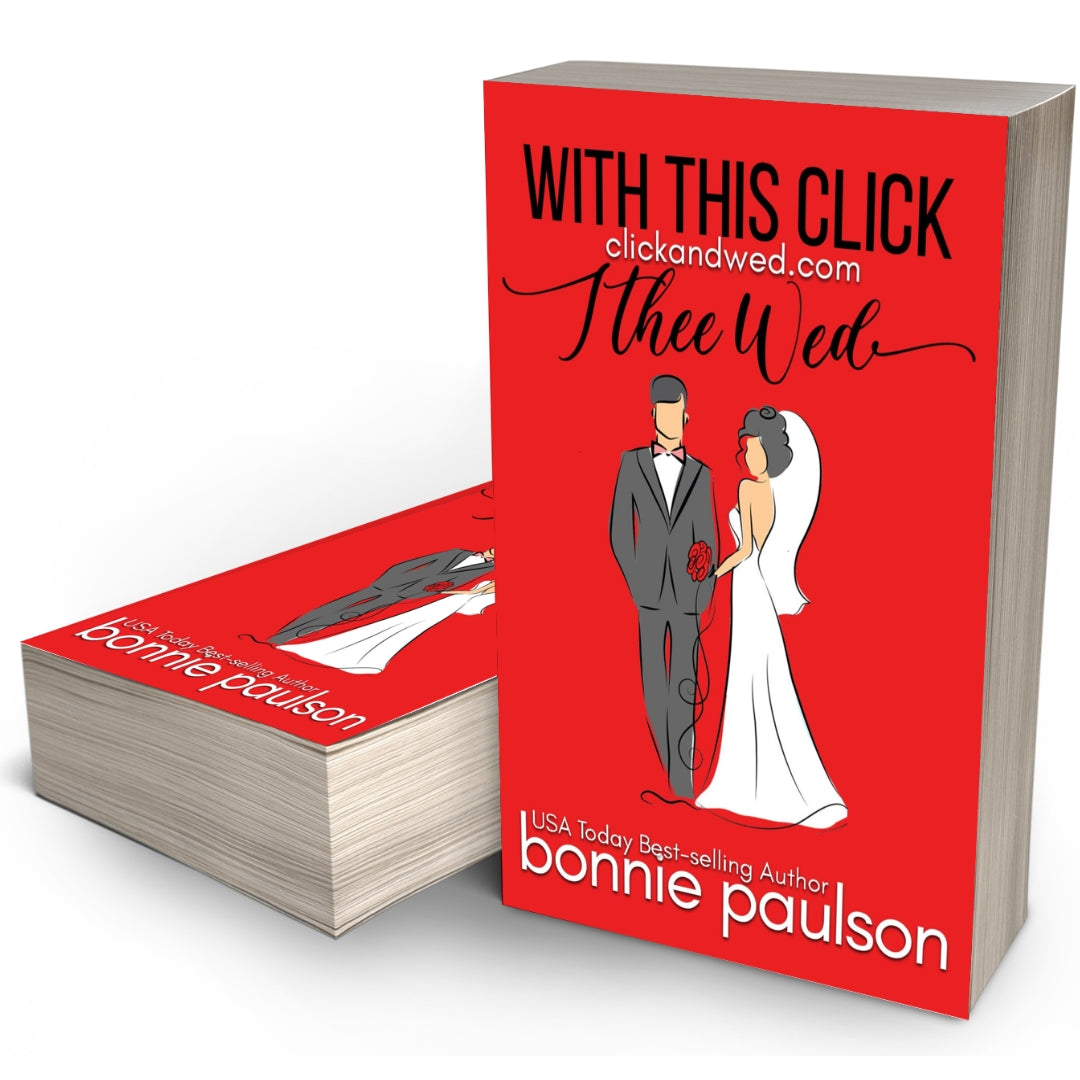 With This Click, I Thee Wed, bk 1