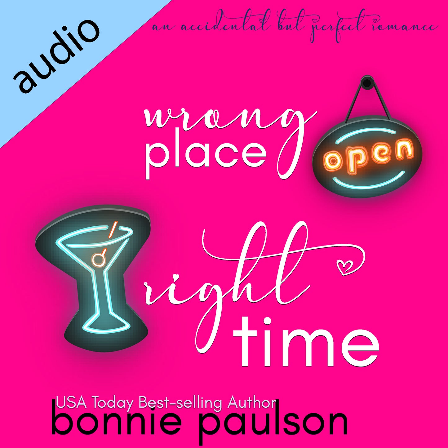 Wrong Place, Right Time, bk 2